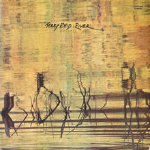 Load image into Gallery viewer, Terry Reid – River