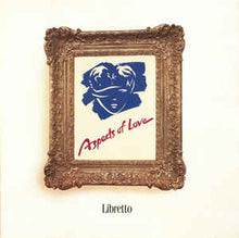 Load image into Gallery viewer, Andrew Lloyd Webber – Aspects Of Love