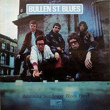 Load image into Gallery viewer, Brunning Sunflower Blues Band – Bullen St. Blues