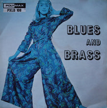 Load image into Gallery viewer, Unknown Artist – Blues And Brass