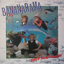 Load image into Gallery viewer, Bananarama ‎– Deep Sea Skiving