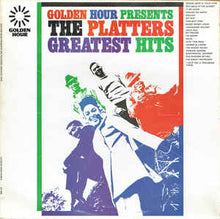 Load image into Gallery viewer, The Platters – Golden Hour Presents The Platters Greatest Hits