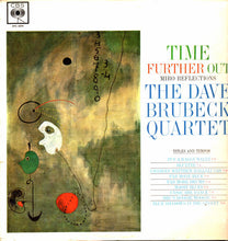 Load image into Gallery viewer, The Dave Brubeck Quartet ‎– Time Further Out (Miro Reflections)