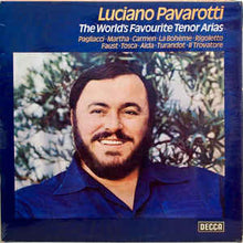 Load image into Gallery viewer, Luciano Pavarotti ‎– The World&#39;s Favourite Tenor Arias