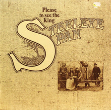Load image into Gallery viewer, Steeleye Span – Please To See The King
