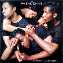 Load image into Gallery viewer, The Pasadenas – To Whom It May Concern