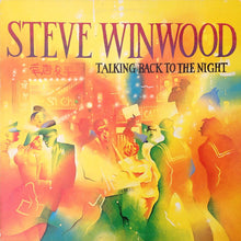 Load image into Gallery viewer, Steve Winwood – Talking Back To The Night