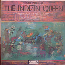 Load image into Gallery viewer, Henry Purcell - Wilfred Brown, April Cantelo, Robert Tear, Christopher Keyte, Ian Partridge, The St. Anthony Singers*, The English Chamber Orchestra*, Charles Mackerras* – The Indian Queen