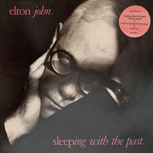 Load image into Gallery viewer, Elton John – Sleeping With The Past