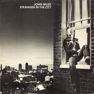 John Miles ‎– Stranger In The City