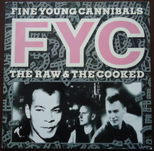 Load image into Gallery viewer, Fine Young Cannibals – The Raw & The Cooked