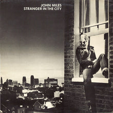 Load image into Gallery viewer, John Miles – Stranger In The City