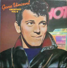 Load image into Gallery viewer, Gene Vincent – Gene Vincent Greatest Vol. 2