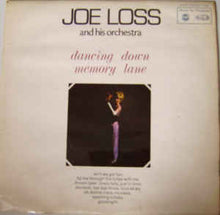 Load image into Gallery viewer, Joe Loss And His Orchestra* – Dancing Down Memory Lane