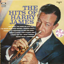 Load image into Gallery viewer, Harry James And His Orchestra – The Hits Of Harry James