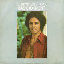 Load image into Gallery viewer, Gilbert O'Sullivan – Back To Front