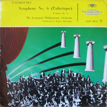 Load image into Gallery viewer, Tchaikovsky*, The Leningrad Philharmonic Orchestra*, Evgeni Mravinsky* – Symphony No. 6 (Pathetique) B Minor, Op. 74