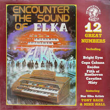 Load image into Gallery viewer, Tony Back & Mike Hall  – Encounter The Sound Of Elka
