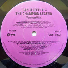 Load image into Gallery viewer, Various – Can U Feel It? - The Champion Legend