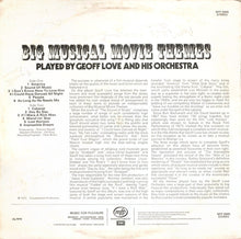 Load image into Gallery viewer, Geoff Love And His Orchestra* – Big Musical Movie Themes
