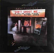 Load image into Gallery viewer, Elton John ‎– Don&#39;t Shoot Me I&#39;m Only The Piano Player