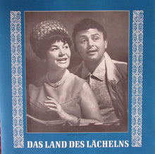 Load image into Gallery viewer, Franz Lehar*, Anneliese Rothenberger Sopran, Nicolai Gedda Tenor, Renate Holm Sopran, Harry Friedauer Tenor, Jobst Moeller Bass, Der Chor Des Bayerischen Rundfunks*, Das Symphonie-Orchester Graunke*, Willy Mattes – Das Land Des Lächelns