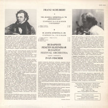 Load image into Gallery viewer, Schubert*, Ivan Fischer, Budapest Festival Orchestra – Symphony No. 8 In B Minor Unfinished / Symphony No. 3 In D Major