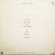 Load image into Gallery viewer, Elton John – Too Low For Zero