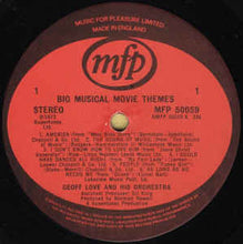 Load image into Gallery viewer, Geoff Love And His Orchestra* – Big Musical Movie Themes