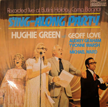 Load image into Gallery viewer, Hughie Green With Geoff Love, Audrey Graham, Yvonne Marsh And Michael Ward (6) – Sing-Along Party