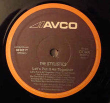 Load image into Gallery viewer, The Stylistics – Let's Put It All Together