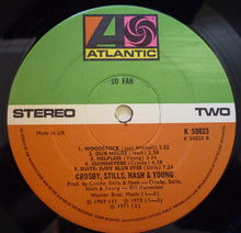 Load image into Gallery viewer, Crosby, Stills, Nash And Young* – So Far