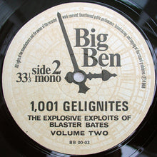 Load image into Gallery viewer, Blaster Bates – 1,001 Gelignites