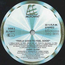 Load image into Gallery viewer, Garry Glenn – Feels Good To Feel Good