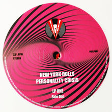 Load image into Gallery viewer, New York Dolls – Personality Crisis