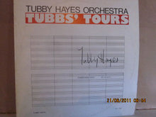 Load image into Gallery viewer, The Tubby Hayes Orchestra – Tubbs' Tours