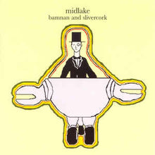 Load image into Gallery viewer, MIDLAKE - BAMNAN AND SLIVERCORK ( 12" RECORD )