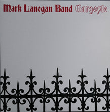 Load image into Gallery viewer, Mark Lanegan Band – Gargoyle