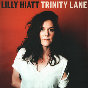 LILLY HIATT - TRINITY LANE ( 12" RECORD )