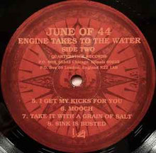Load image into Gallery viewer, June Of 44 – Engine Takes To The Water