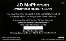 Load image into Gallery viewer, JD MCPHERSON - UNDIVIDED HEART & SOUL ( 12" RECORD )