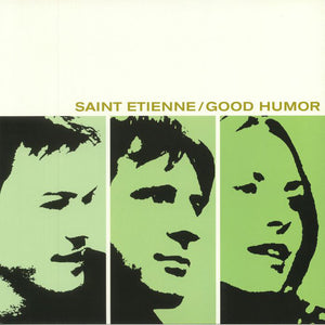 SAINT ETIENNE - GOOD HUMOR ( 12" RECORD )