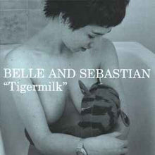 Load image into Gallery viewer, Belle And Sebastian ‎– Tigermilk