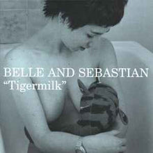 Load image into Gallery viewer, Belle And Sebastian – Tigermilk