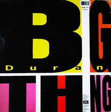 Load image into Gallery viewer, Duran Duran – Big Thing