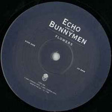 Load image into Gallery viewer, Echo And The Bunnymen* – Flowers