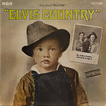 Load image into Gallery viewer, Elvis Presley – Elvis Country (I'm 10,000 Years Old)