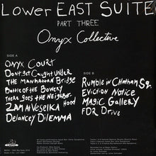 Load image into Gallery viewer, ONYX COLLECTIVE - LOWER EAST SUITE PART THREE ( 12" RECORD )