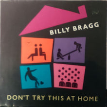 Load image into Gallery viewer, Billy Bragg – Don't Try This At Home