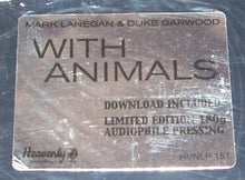 Load image into Gallery viewer, MARK LANEGAN & DUKE GARWOOD - WITH ANIMALS ( 12" RECORD )